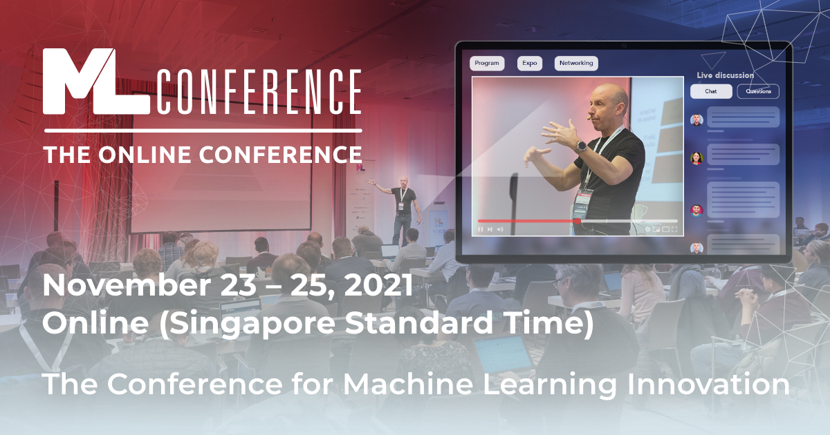 ML Conference Singapore Nov 2325, 2021